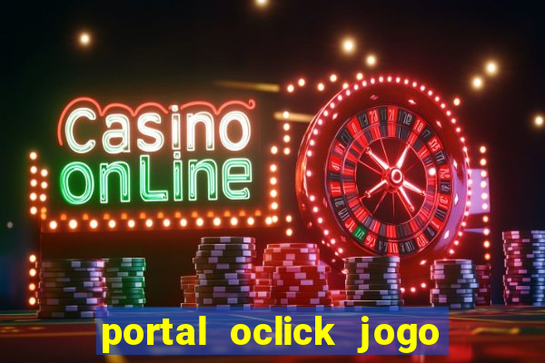 portal oclick jogo do bicho